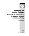Rex  Black  Managing the Testing Process: Practical Tools and Techniques for Managing Hardware and Software Testing
