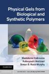 Djabourov M., Nishinari K., Ross-Murphy S.  Physical gels from biological and synthetic polymers