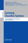 Tim Kovaks  Learning Classifier Systems: International Workshops, IWLCS 2003-2005, Revised Selected Papers