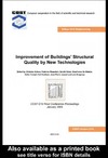 C. Schaur  Improvement of Buildings' Structual Quality by New Technologies Final Conference Proceedings January 2005