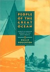 P. Houghton  People of the Great Ocean: Aspects of Human Biology of the Early Pacific