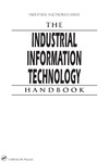 Zurawski R.  The Industrial Information Technology Handbook (Industrial Electronics)