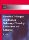 M. Iskander  Innovative Techniques in Instruction Technology, E-learning, E-assessment and Education