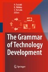 Tsubaki H., Nishina K., Yamada S.  The Grammar of Technology Development