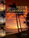 S.Sholik  Professional Filter Techniques for Digital Photographers