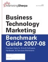 MarketingSherpa  Business technology marketing benchmark guide 2007-08 : practical data for B-to-B software, hardware, & services marketers.