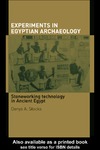 Stocks D. A. — Experiments in Egyptian Archaeology: Stoneworking Technology in Ancient Egypt