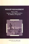 Weight Management: State of the Science and Opportunities for Military Programs