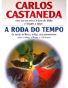 Carlos Casta&#241;eda  A Roda do Tempo