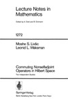 Livsic M., Waksman L.  Commuting Nonselfadjoint Operators in Hilbert Space