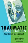 E. Vermetten, M. Dorahy, D.Spiegel  Traumatic Dissociation: Neurobiology and Treatment