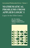 D.M. Gabbay, S.S. Goncharov, M.l Zakharyaschev  Mathematical Problems from Applied Logic I: Logics for the XXIst Century (International Mathematical Series)