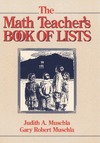 Muschla J. A., Muschla G. R.  The Math Teacher's Book of Lists