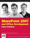 R. Holloway, A. Kyselica, S. Caravajal — SharePoint 2007 and Office Development Expert Solutions (Programmer to Programmer)