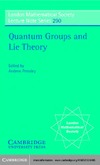 Pressley A.  Quantum groups and Lie theory