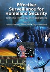 Flammini F., Setola R., Franceschetti G.  Effective surveillance for homeland security: balancing technology and social issues