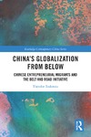 Theodor Tudoroiu  Chinas Globalization from Below