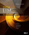 John Ladley  Making Enterprise Information Management (EIM) Work for Business: A Guide to Understanding Information as an Asset