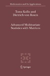 Kollo T., von Rosen D.  Advanced Multivariate Statistics With Matrices
