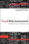 Leonard W. Vona  Fraud Risk Assessment: Building a Fraud Audit Program