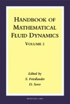 Friedlander S.(ed.), Serre D.(ed.)  Handbook of Mathematical Fluid Dynamics
