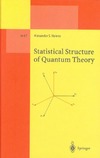Holevo A.S.  Statistical Structure of Quantum Theory