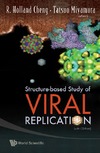 Cheng R.H., Tatsuo M.  Structure-based Study of Viral Replication