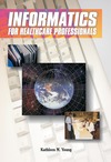 Young K.  Informatics for Healthcare Professionals