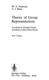 Naimark M.A., Stern A.I.  Theory of Group Representations (Grundlehren Der Mathematischen Wissenschaften)