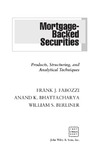 Fabozzi F. J., Bhattacharya A. K., Berliner W. S.  Mortgage-Backed Securities: Products, Structuring, and Analytical Techniques