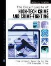 M. Newton  The Encyclopedia of High-Tech Crime and Crime-Fighting (Facts on File Crime Library)
