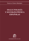 Men&#233;ndez F.G.  Dialectologia y sociolinguistica espanolas