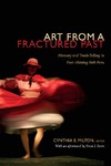 Milton C.E. (ed.)  ART FROM A FRACTURED PAST: memory a nd tru th-telling in postshining path peru