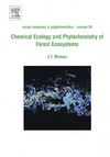 Romeo J.  Chemical Ecology and Phytochemistry of Forest Ecosystems, Volume 39: Proceedings of the Phytochemical Society of North America