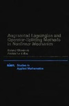 Glowinski R., Le Tallec P.  Augmented Lagrangian and Operator-Splitting Methods in Nonlinear Mechanics
