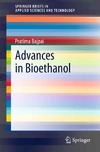 Bajpai P.  Advances in Bioethanol