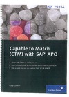 Gaddam B.  Capable to Match (CTM) with SAP APO