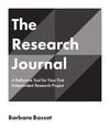 B.Bassot  The Research Journal. A Reflective Tool for Your First Independent Research Project