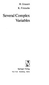 Grauert H., Fritzsche K.  Several Complex Variables (Graduate Texts in Mathematics)