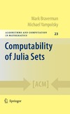 Mark Braverman, Michael Yampolsky  Computability of Julia Sets
