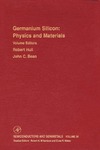 John C. Bean, Robert Hull, Robert K. Willardson  Germanium Silicon: Physics & Materials