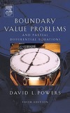 Powers D. L.  Boundary Value Problems And Partial Differential Equations