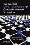 Sethi A., Hnatyshin V.  The practical OPNET user guide for computer network simulation