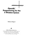 Kilgard M.J.  Open GL. Programming for X-Windows system