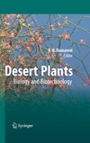 Ramawat K.G.  Desert Plants: Biology and Biotechnology