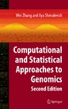 Zhang W., Shmulevich I.  Computational and Statistical Approaches to Genomics