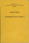 K&#246;the G. — Topological vector spaces I