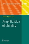 K. Soai  Amplification of Chirality (Topics in Current Chemistry)