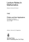 Reiner I., Roggenkamp K.  Orders and their Applications