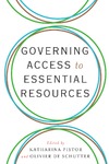 Katharina Pistor, Olivier De Schutter  Governing Access to Essential Resources